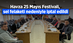 Havza 25 Mayıs Festivali, sel felaketi nedeniyle iptal edildi