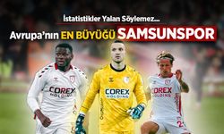 Avrupa’nın EN BÜYÜĞÜ SAMSUNSPOR