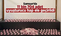 Samsun’da 11 bin 704 adet uyuşturucu hap ele geçirildi