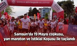 Samsun'da 19 Mayıs coşkusu, yarı maraton ve İstiklal Koşusu ile taçlandı