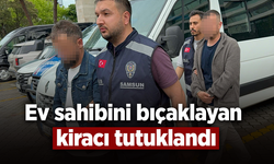 Ev sahibini bıçaklayan kiracı tutuklandı