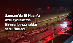 Samsun'da 19 Mayıs'a özel aydınlatma: Kırmızı beyaz ışıklar sahili süsledi