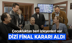 DİZİ FİNAL KARARI ALDI