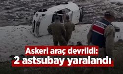 Askeri araç devrildi: 2 astsubay yaralandı