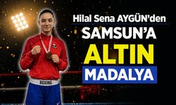 Hilal Sena AYGÜN'den Samsun'a altın madalya