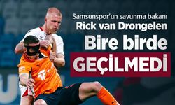 Samsunspor'un savunma bakanı Rick van Drongelen  Bire birde GEÇİLMEDİ