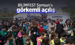 BİLİMFEST Samsun'a görkemli açılış
