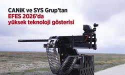 CANiK ve SYS Grup’tan EFES 2026’da yüksek teknoloji gösterisi