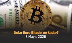 Dolar Euro Bitcoin ne kadar 8 Mayıs 2026