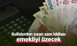 Kulislerden sızan zam iddiası emekliyi üzecek