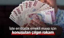 İşte en düşük emekli maaşı için konuşulan çılgın rakam