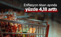 Enflasyon nisan ayında yüzde 4,18 arttı