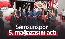 Samsunspor 5. mağazasını açtı