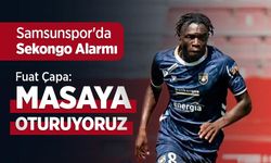 Samsunspor'da Sekongo Alarmı! Fuat Çapa: MASAYA OTURUYORUZ