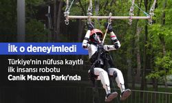 Türkiye'nin nüfusa kayıtlı ilk insansı robotu Canik Macera Parkı'nda: İlk o deneyimledi