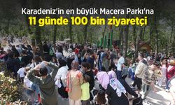 Karadeniz'in en büyük Macera Parkı'na 11 günde 100 bin ziyaretçi