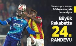 Samsunspor, sezonu Göztepe maçıyla tamamlıyor, Büyük Rekabette 24.RANDEVU