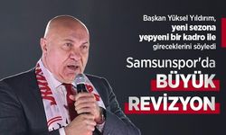 Samsunspor'da BÜYÜK REVİZYON