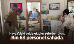 Havza'daki selde ekipler seferber oldu: Bin 63 personel sahada