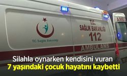 Silahla oynarken kendisini vuran 7 yaşındaki çocuk hayatını kaybetti
