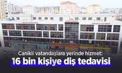 Canikli vatandaşlara yerinde hizmet: 16 bin kişiye diş tedavisi