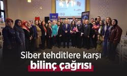 Siber tehditlere karşı bilinç çağrısı