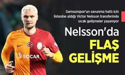 Nelsson'da FLAŞ GELİŞME