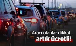 Aracı olanlar dikkat, artık ücretli!