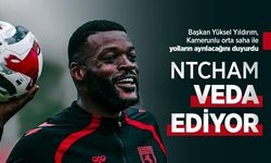NTCHAM VEDA EDİYOR