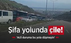 Şifa yolunda çile: 'Acil duruma bu yola düşmeyin'
