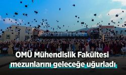 OMÜ Mühendislik Fakültesi mezunlarını geleceğe uğurladı