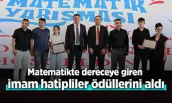 Matematikte dereceye giren imam hatipliler ödüllerini aldı