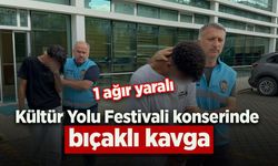 Kültür Yolu Festivali konserinde bıçaklı kavga: 1 ağır yaralı