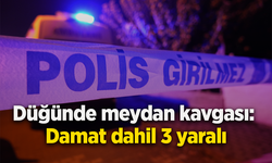 Düğünde meydan kavgası: Damat dahil 3 yaralı