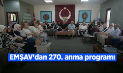 EMŞAV'dan 270. anma programı