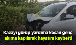 Kazayı görüp yardıma koşan genç akıma kapılarak hayatını kaybetti