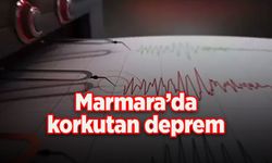 Marmara’da korkutan deprem