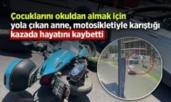 Çocuklarını okuldan almak için yola çıkan anne, motosikletiyle karıştığı kazada hayatını kaybetti