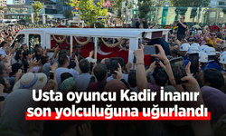 Usta oyuncu Kadir İnanır son yolculuğuna uğurlandı
