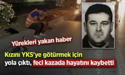 Kızını YKS'ye götürmek için yola çıktı, feci kazada hayatını kaybetti