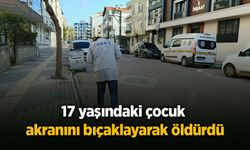 17 yaşındaki çocuk akranını bıçaklayarak öldürdü