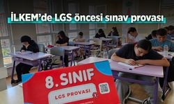 İLKEM’de LGS öncesi sınav provası