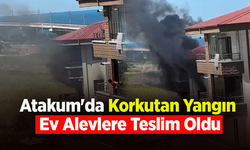 Atakum'da Korkutan Yangın  Ev Alevlere Teslim Oldu