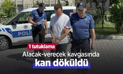 Alacak-verecek kavgasında kan döküldü: 1 tutuklama