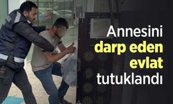 Annesini darp eden evlat tutuklandı