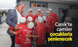 Canik'te camiler çocuklarla şenlenecek