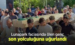 Lunapark faciasında ölen genç son yolculuğuna uğurlandı