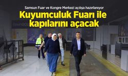 Samsun Fuar ve Kongre Merkezi açılışa hazırlanıyor: Kuyumculuk Fuarı ile kapılarını açacak
