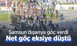 Samsun dışarıya göç verdi: Net göç eksiye düştü