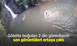 Gölette boğulan 2 din görevlisinin son görüntüleri ortaya çıktı